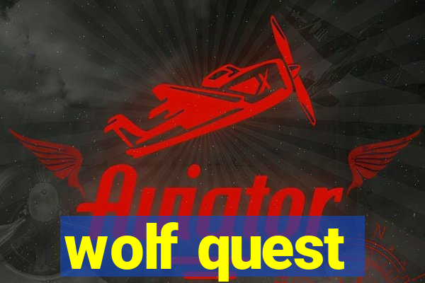 wolf quest